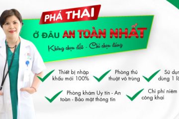 Đâu là địa chỉ bệnh viện phá thai an toàn, uy tín tại Hà Nội?
