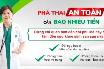 CHI PHÍ PHÁ THAI BAO NHIÊU TIỀN, CÓ ĐẮT KHÔNG?